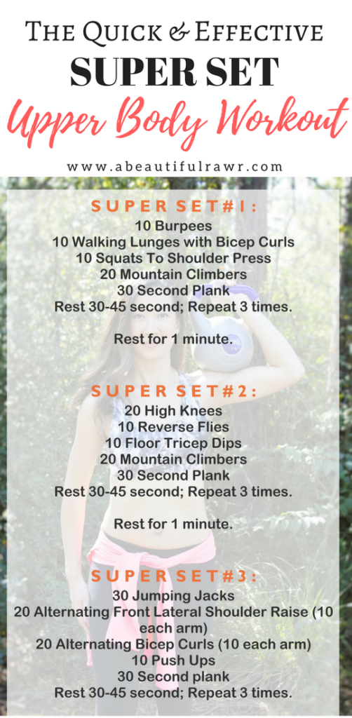 Quick And Effective Super Set Upper Body Workout A Beautiful Rawr